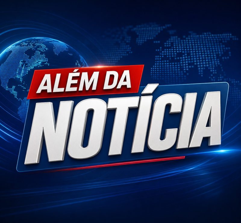 Além da Notícia – Finanças e Atualidades